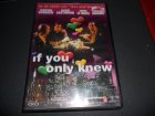 DVD " If you only knew "