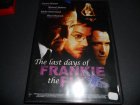 DVD " The last days of Frankie the Fly "