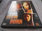 DVD " Slow Burn "
