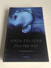 Boek / Anja Feliers - Hou van mij