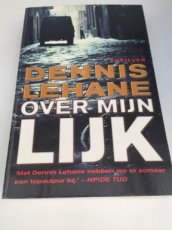 Boek / Dennis Lehane - Over mijn lijk