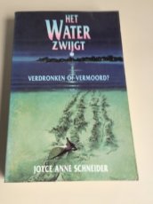 Boek / Joyce Anne Schneider - Het water zwijgt