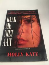 Boek / Molly Katz - Raak me niet aan