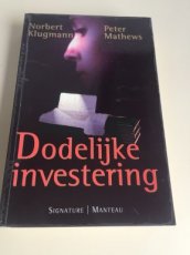 Boek / Norbert Klugman.../ Dodelijke investering