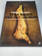 Boek / Pablo Tusset - In de naam van het varken