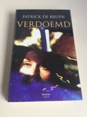 Boek / Patrick De Bruyn - Verdoemd