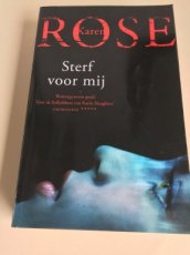 Boek / Rose Karen - Sterf voor mij